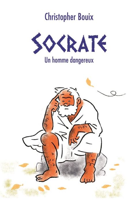 Emprunter Socrate. Un homme dangereux livre