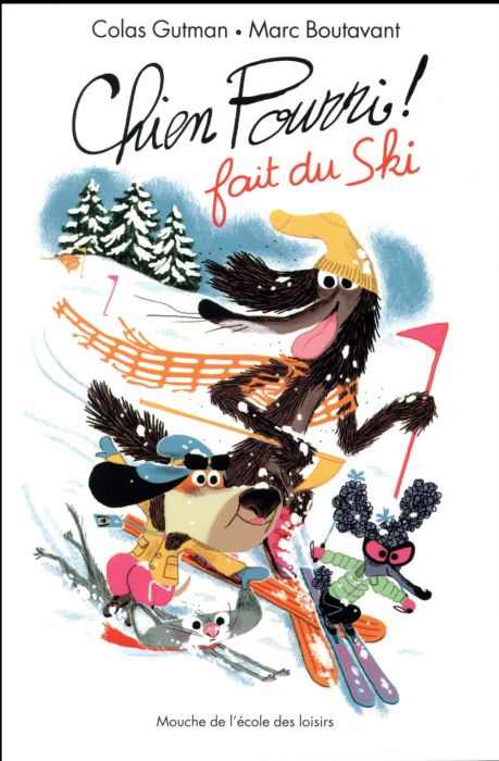 Emprunter Chien Pourri ! Tome 9 : Chien Pourri fait du ski livre