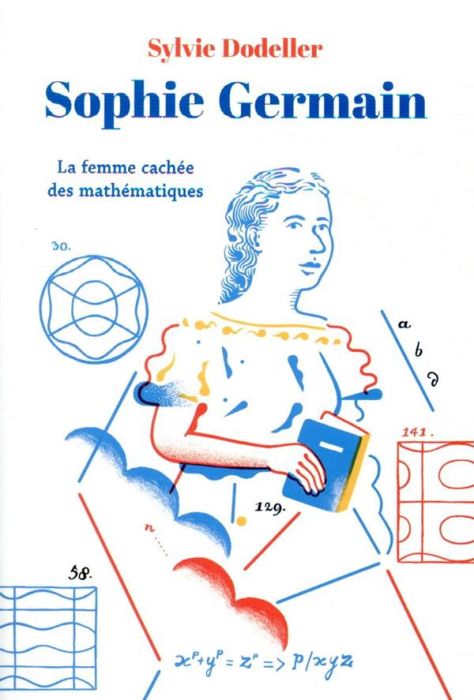 Emprunter Sophie Germain. La femme cachée des mathématiques livre