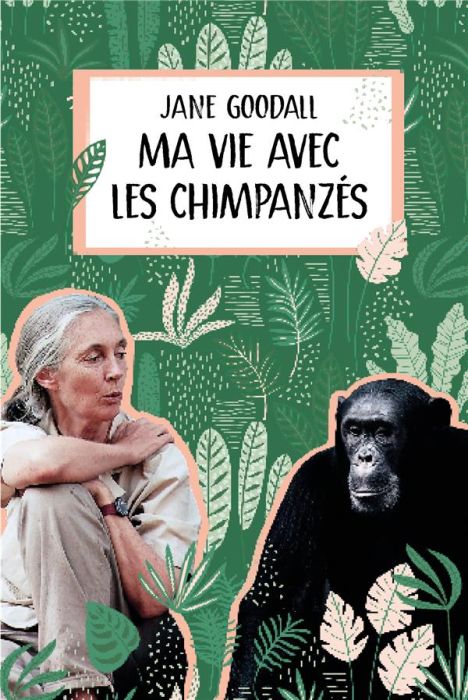 Emprunter Ma vie avec les chimpanzés livre