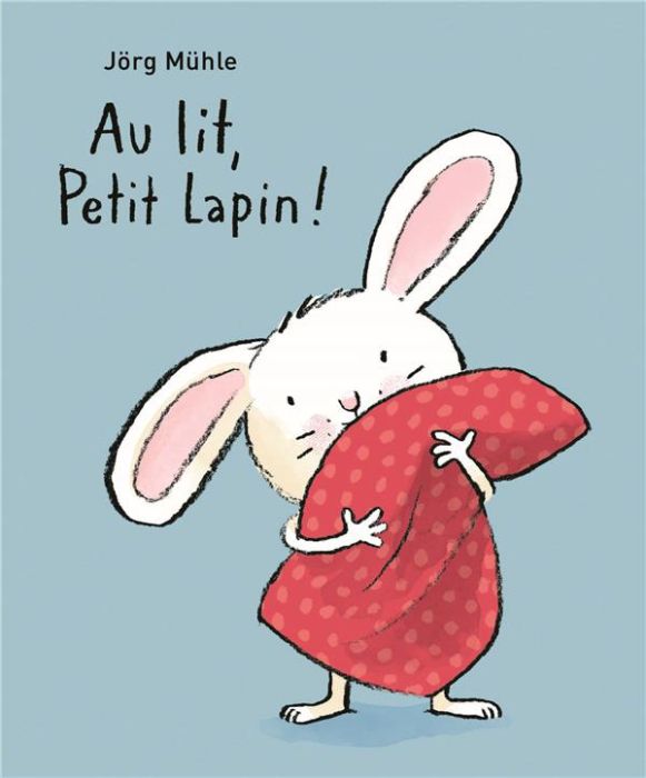 Emprunter Au lit, Petit Lapin ! livre