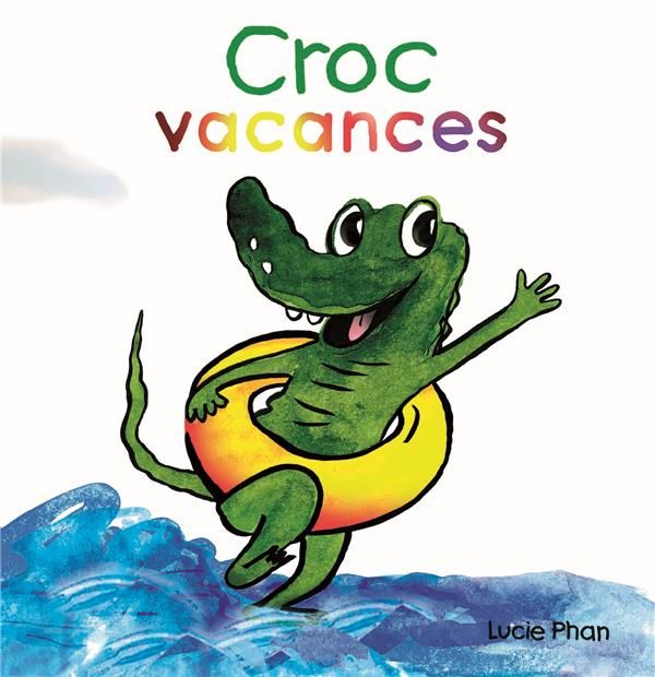 Emprunter Croc vacances livre