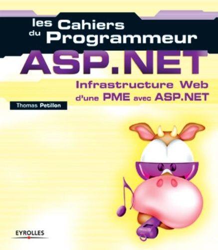Emprunter ASP.NET. Infrastructure Web d'une PME avec ASP.NET livre