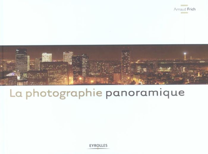 Emprunter La photographie panoramique livre