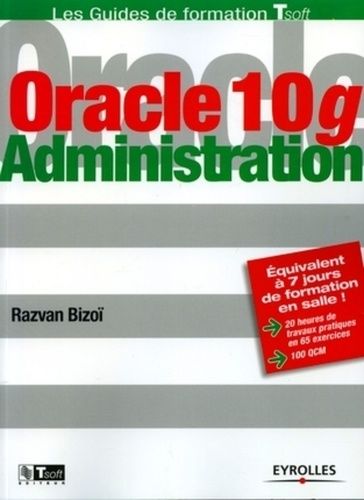 Emprunter Oracle 10g. Administration livre