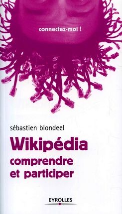 Emprunter Wikipédia. Comprendre et participer livre