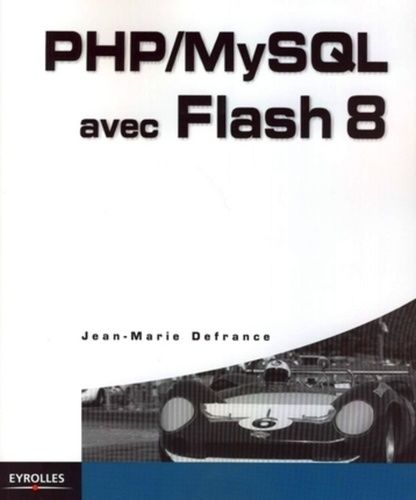 Emprunter PHP / MySQL avec Flash 8 livre
