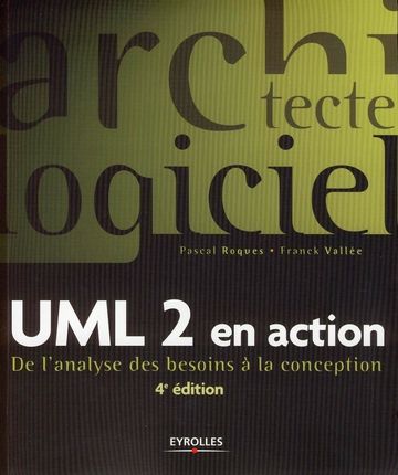 Emprunter UML 2 en action. De l'analyse des besoins à la conception, 4e édition livre