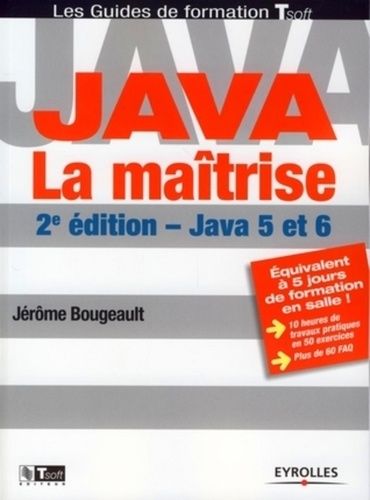 Emprunter Java, la maîtrise. Java 5 et 6, 2e édition livre
