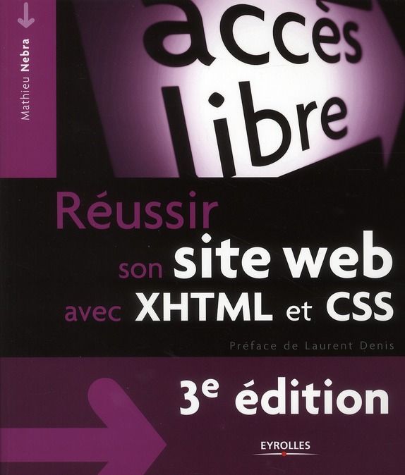 Emprunter Réussir son site web avec XHTML et CSS. 3e édition livre