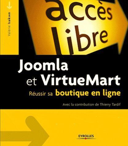 Emprunter Joomla 2.5 et VirtueMart 2. Réussir sa boutique en ligne, 3e édition livre
