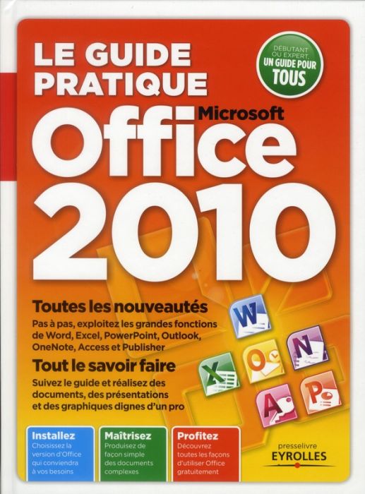 Emprunter Le guide pratique Microsoft office 2010 livre
