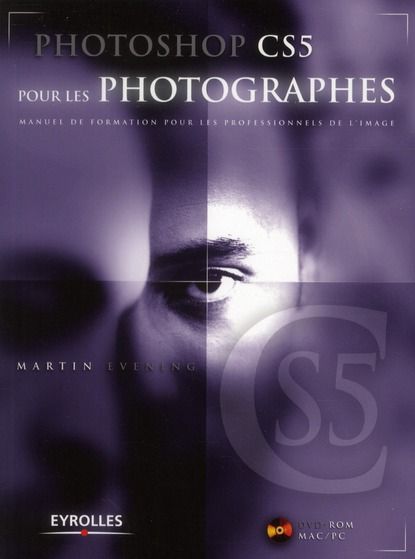 Emprunter Photoshop CS5 pour les photographes. Avec 1 DVD livre