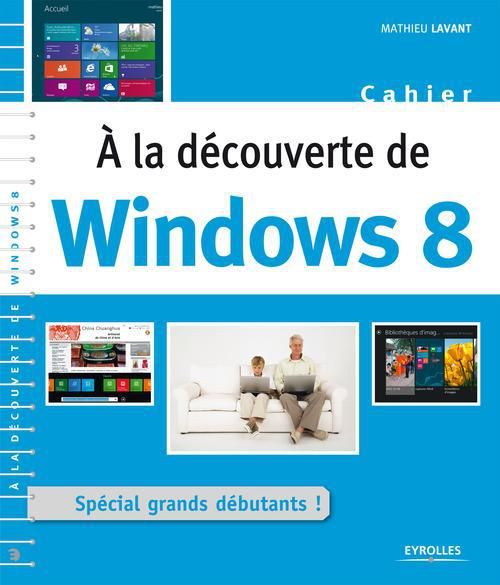 Emprunter A la découverte de Windows 8 livre