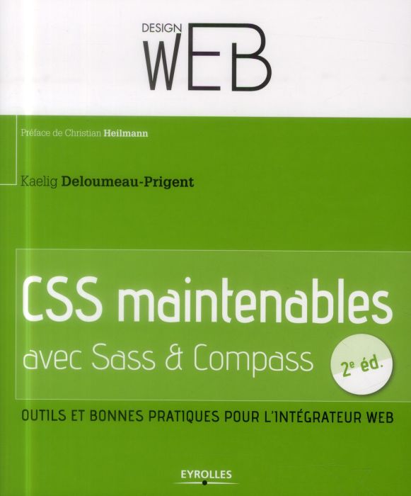 Emprunter CSS maintenables avec SASS et Compass. Outils et bonnes pratiques pour l'intégrateur web, 2e édition livre