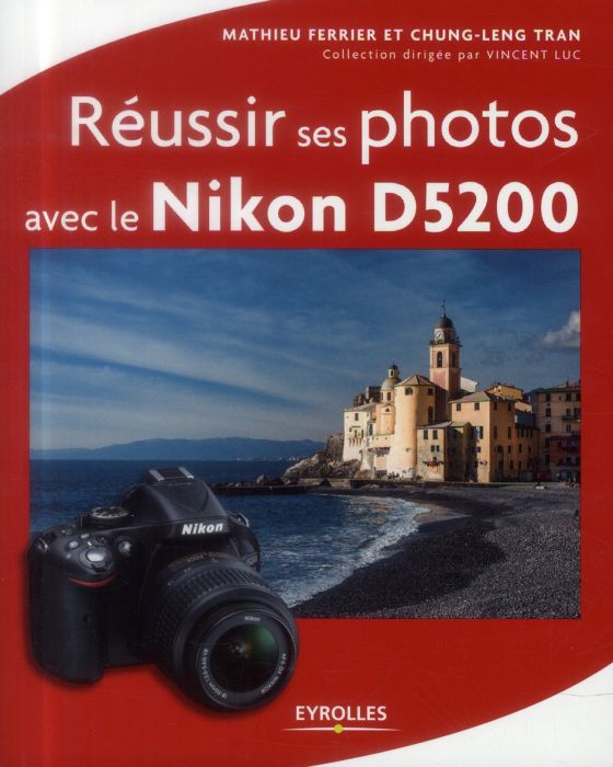 Emprunter Réussir ses photos avec le Nikon D5200 livre