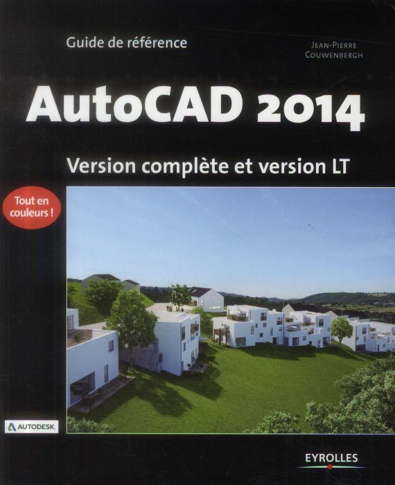 Emprunter AutoCAD 2014. Version complète et version LT livre