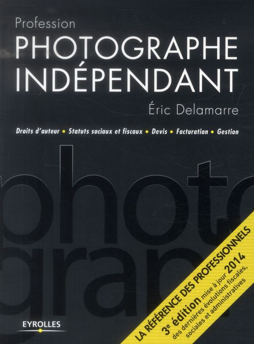 Emprunter Photographe indépendant. 3e édition livre