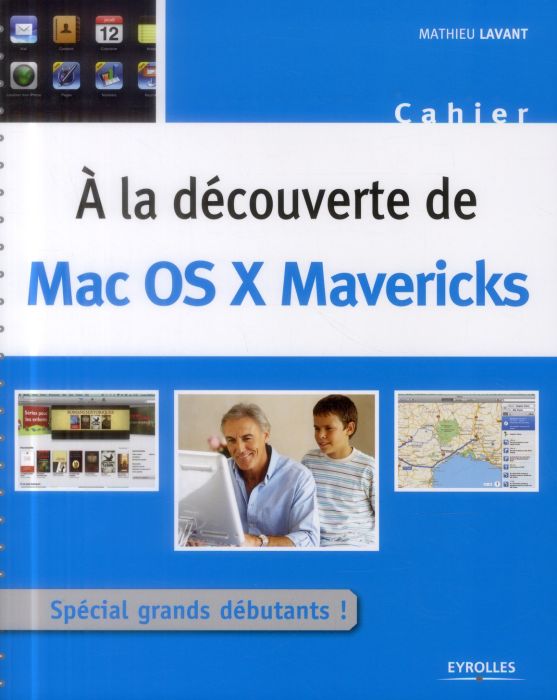 Emprunter A la découverte de Mac OS X Mavericks livre