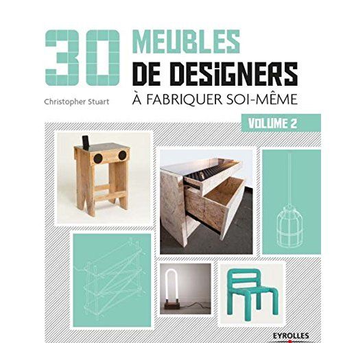 Emprunter 30 meubles de designers à fabriquer soi-même. Volume 2 livre