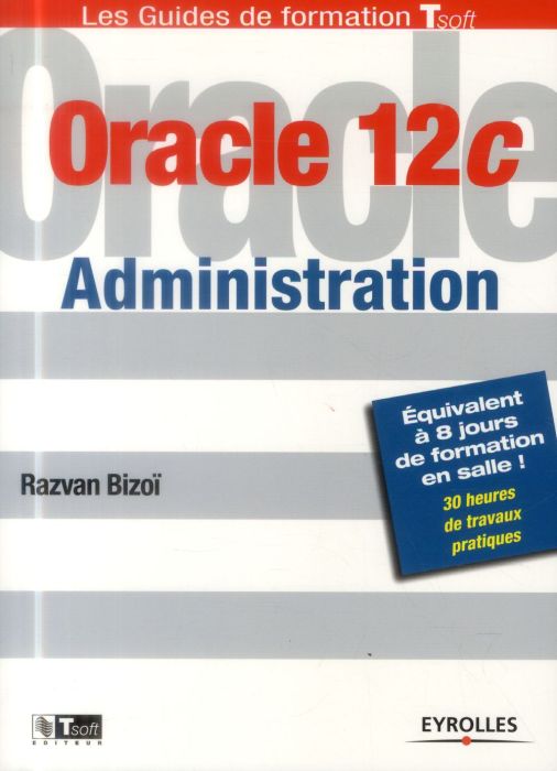 Emprunter Oracle 12C administration livre