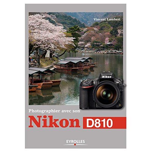 Emprunter Photographier avec son Nikon D810 livre
