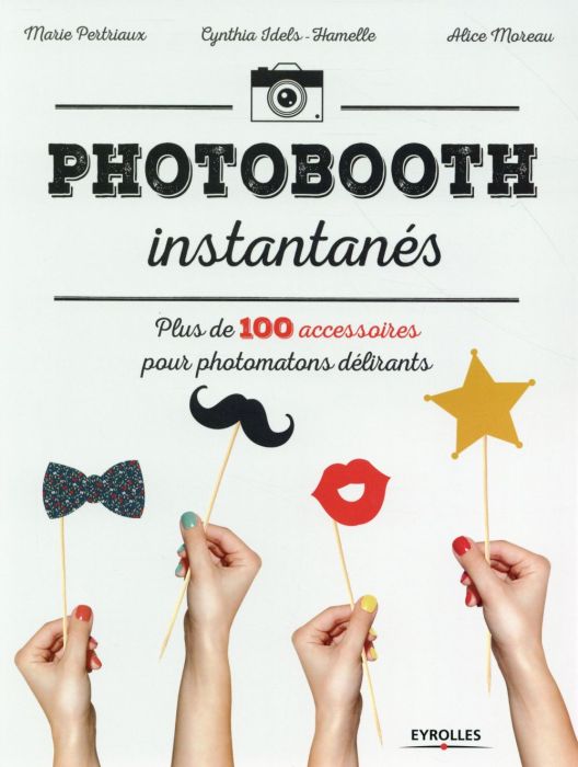 Emprunter Photobooth instantanés livre