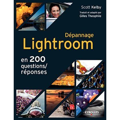 Emprunter Dépannage Lightroom. En 200 questions/réponses livre