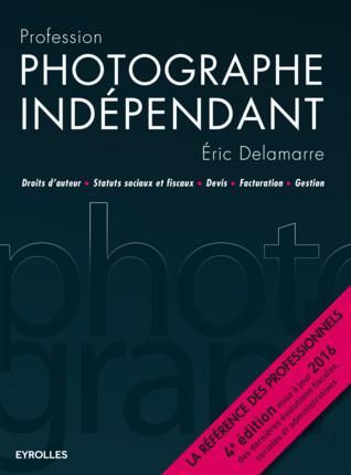Emprunter Profession photographe indépendant. 4e édition livre