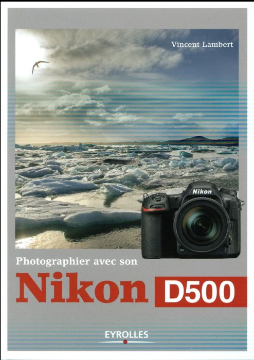 Emprunter Photographier avec son Nikon D500 livre