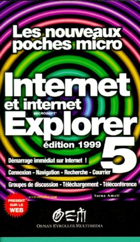 Emprunter INTERNET ET INTERNET EXPLORER 5. Edition 1999 livre