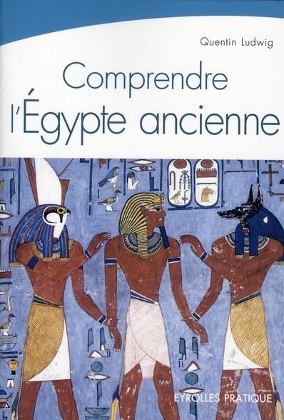Emprunter Comprendre l'Egypte ancienne livre