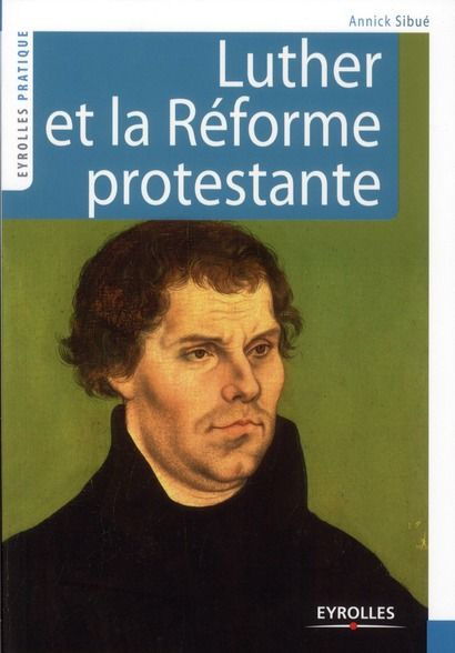 Emprunter Luther et la Réforme protestante livre