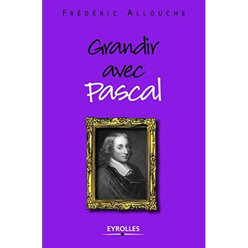 Emprunter Grandir avec Pascal livre