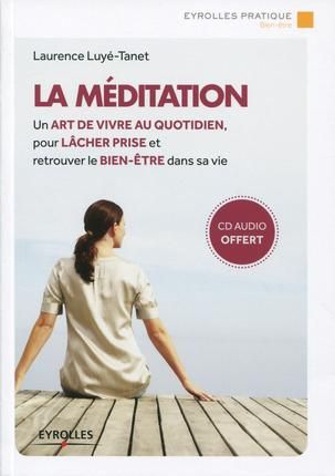 Emprunter La méditation. 2e édition. Avec 1 CD audio livre