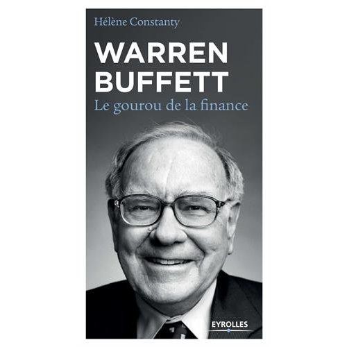 Emprunter Warren Buffett. Le gourou de la finance, 3e édition livre