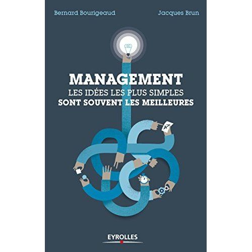 Emprunter Management : les idées les plus simples sont souvent les meilleures livre