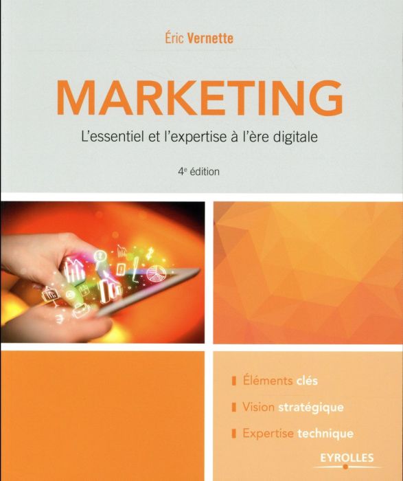 Emprunter Marketing. L'essentiel et l'expertise à l'ère digitale, 4e édition livre