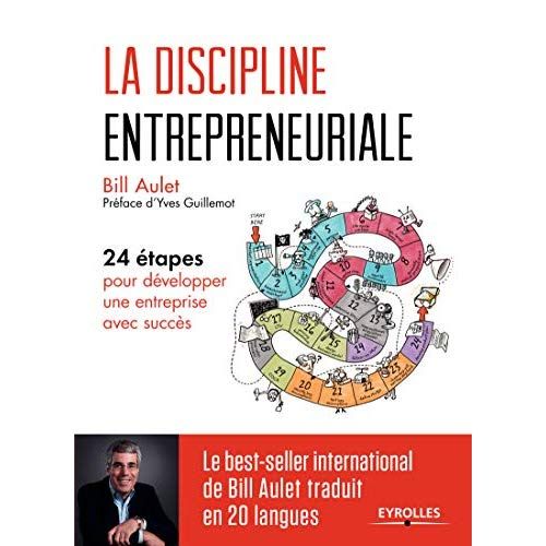 Emprunter La discipline entrepreneuriale. 24 étapes pour développer une entreprise avec succès livre