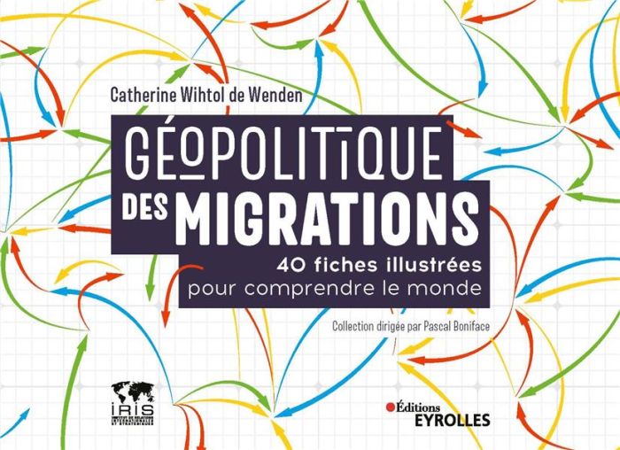 Emprunter Géopolitique des migrations. 40 fiches illustrées pour comprendre le monde livre