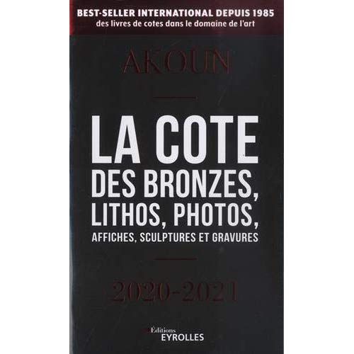 Emprunter La Cote. Des bronzes, lithos, photos, affiches, sculptures et gravures, Edition 2020-2021 livre