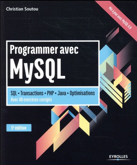 Emprunter Programmer avec MySQL. 5e édition livre