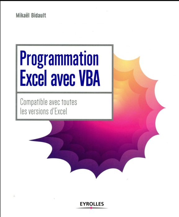 Emprunter Programmation Excel avec VBA. Compatible avec toutes les versions d'Excel livre