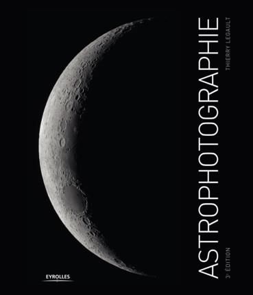 Emprunter Astrophotographie. 3e édition livre