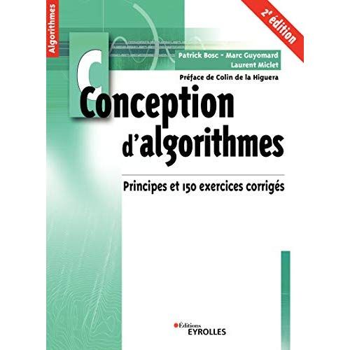 Emprunter Conception d'algorithmes. Principes et 150 exercices corrigés, 2e édition livre