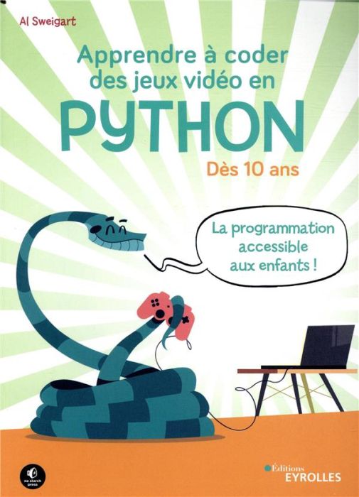 Emprunter Apprendre à coder des jeux vidéo en Python livre