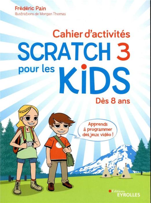 Emprunter Cahier d'activités Scratch pour les kids 3 livre