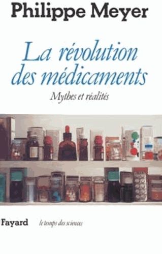 Emprunter La révolution des médicaments. Mythes et réalités livre