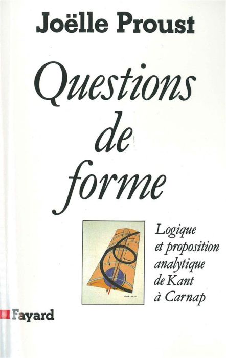 Emprunter Questions de forme. Logique et proposition analytique de Kant à Carnap livre