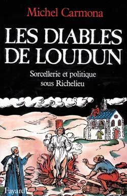 Emprunter Les Diables de Loudun. Sorcellerie et politique sous Richelieu livre